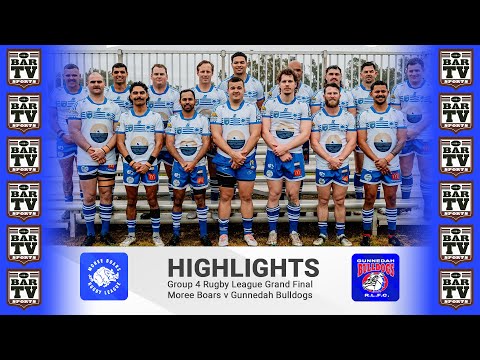 2025 Group 4 Grand Final Highlights  Moree Boars v Gunnedah Bulldogs