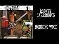 rodney carrington - morning wood 