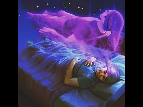Astral Projection & Astral Travel