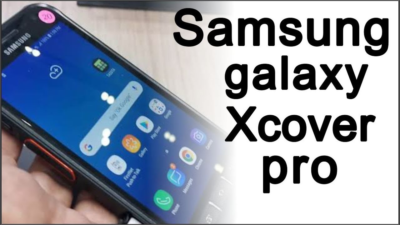 SAMSUNG GALAXY XCOVER PRO, new 5G mobiles series, tech news update, today phone, Top 10 Smartphones