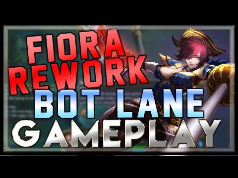 Fiora Rework Gameplay Bot Lane - League of Legends