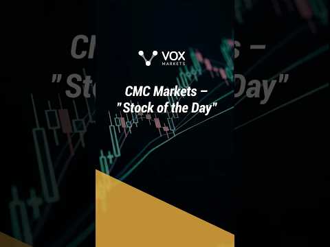 CMC Markets:  Stock of the Day