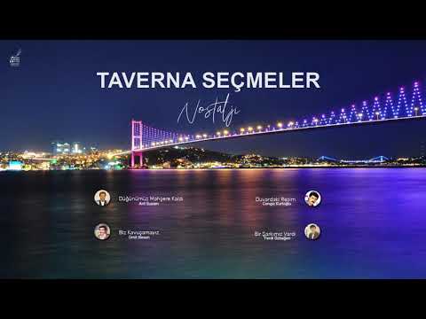 TAVERNA MÜZİKLERİ | SEÇMELER 1 | ARİF SUSAM | CENGİZ KURTOĞLU | FERDİ ÖZBEĞEN | ÜMİT BESEN