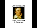 John Keats - The Poetry - A Sample 