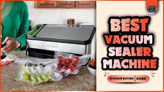 Top 5 Best Vacuum Sealer Machines You Need Now For Your Home!