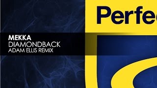 Mekka - Diamondback (Adam Ellis Remix)