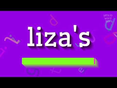 How to say "liza's"! (High Quality Voices)