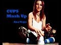 Cup songs Mashup - Ana