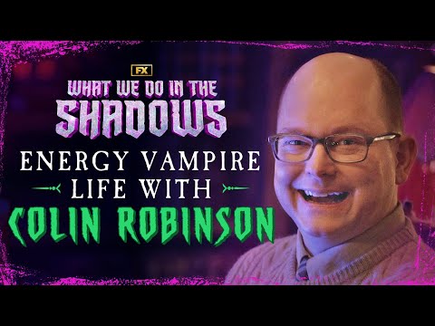 Colin Robinson: The Life of an Energy Vampire