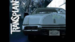 Transplants - Down In Oakland