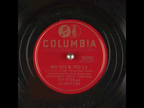 'Way Back In 1939 A.D. (1939) - Ginny Simms and Harry Babbitt