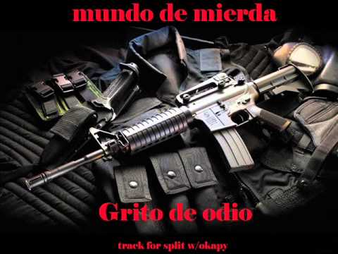 mundo de mierda - grito de odio
