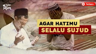 Download lagu AGAR HATIMU SELALU SUJUD - GUS BAHA' mp3
