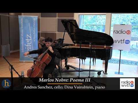 Marlos Nobre: Poema III | Andres Sanchez, cello; Dina Vainshtein, piano