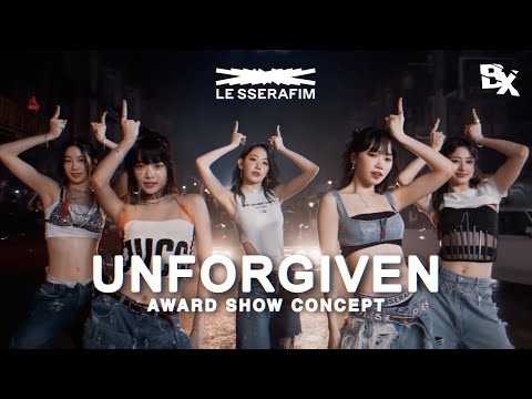 LE SSERAFIM ● Intro + UNFORGIVEN + Dance Break || Award Show Concept