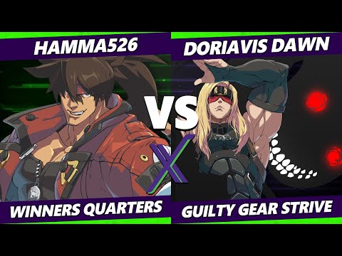 F@X 415 Winners Quarters - hamma526 (Sol) Vs. Doriavis Dawn (Zato) Guilty Gear Strive
