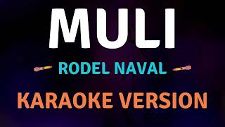 Download lagu MULI - Rodel Naval / Karaoke song with Lyrics mp3