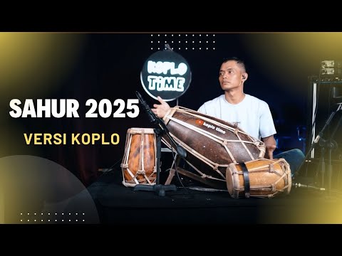 SAHUR 2025 Versi KOPLO JAIPONG