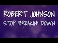 STOP BREAKIN' DOWN lyrics