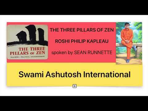 The Three Pillars of Zen: Essential Guide to Teaching, Practice, and Enlightenment