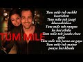 Tum Mile - Title Track Video | Emraan Hashmi, Soha Ali Khan