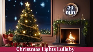Twinkling Christmas Lights Lullaby | 30-Minute Piano & Soft Voice for Baby Sleep