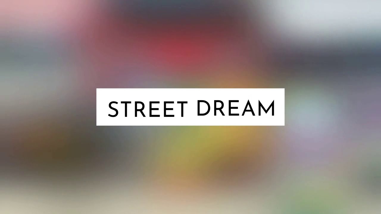 STREET DREAM GALLERY