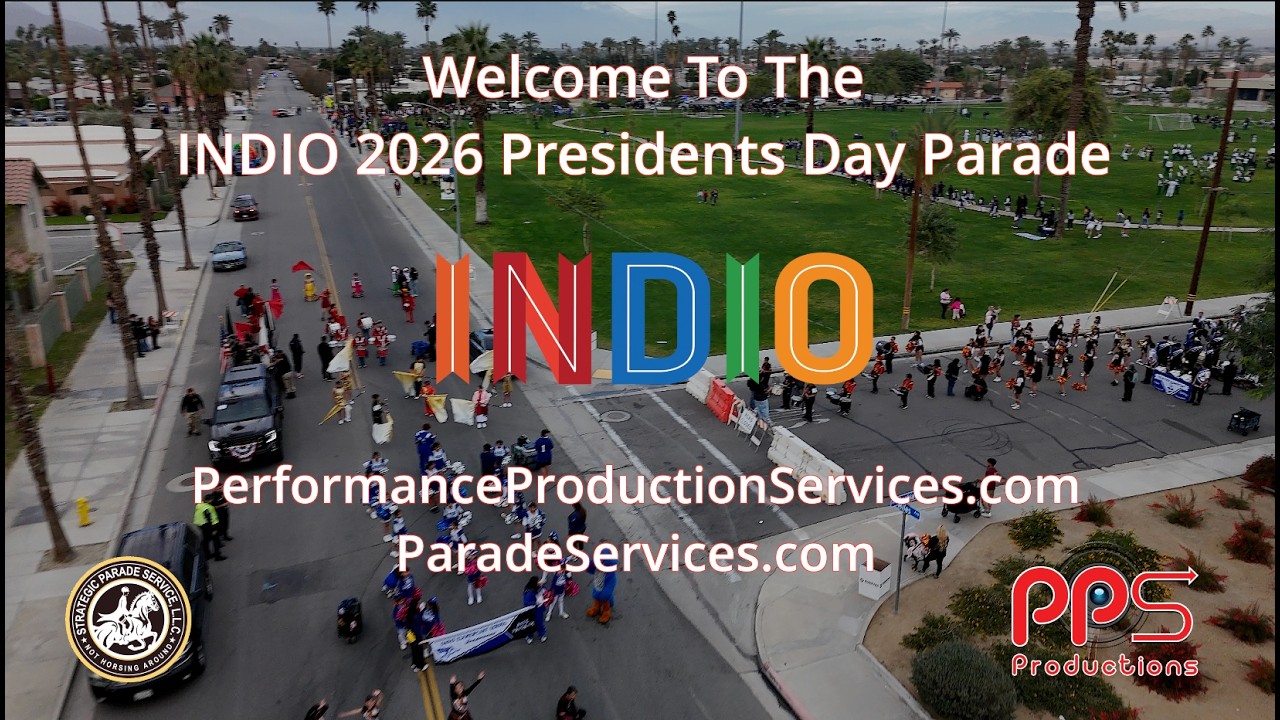 2026 INDIO Presidents Day Parade by Performance Production Services and Strategic Parade Services