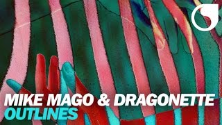 Mike Mago &amp; Dragonette - Outlines (Redondo Remix)