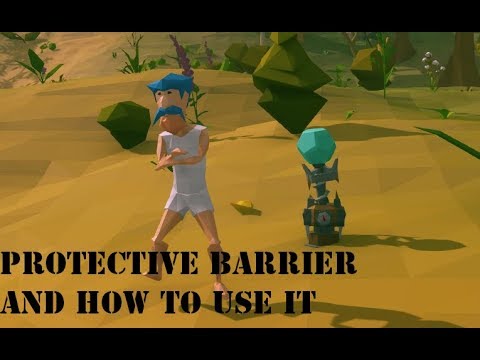 Ylands Guide: Protective Barrier and how to use it.