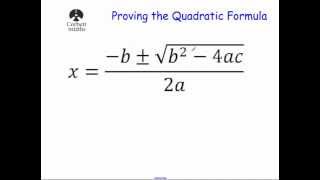 Deriving the Quadratic Formula