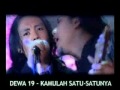 Dewa 19 - Kamulah Satu Satunya