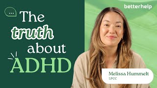 Ask A Therapist: What Should I Know About ADHD? | BetterHelp