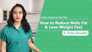 How to Lose Belly Fat | How to Lose Weight | Indian Diet Plan (1200 cal) | OZiva | Vicky Versatile