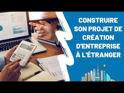 , title : 'Comment construire son projet de création d'entreprise à l'étranger ?'