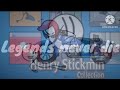 Legends Never Die Henry Stickman Connection