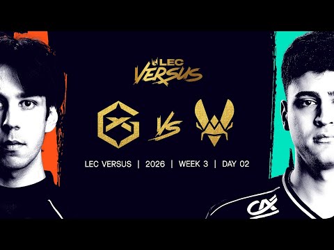 VIT vs GX | 2026 LEC Versus - Week 3 Day 2 | Team Vitality vs GIANTX