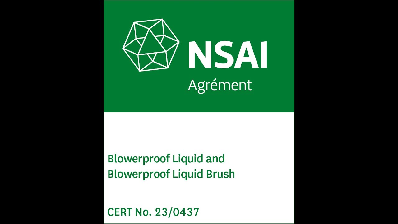 Blowerproof NSAI certified airightness and Vapour control Introduction