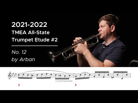2021-2022 TMEA All-State Trumpet Etude #2 - No. 12 by Arban