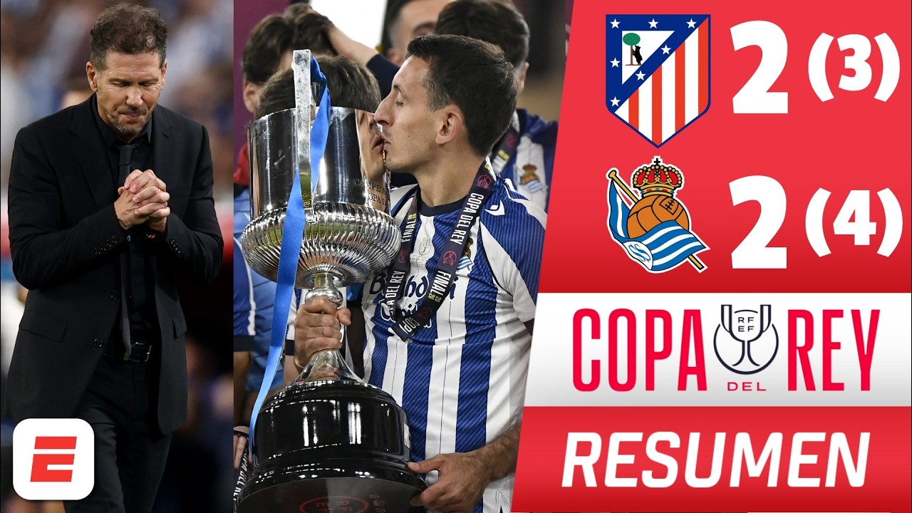 SIMEONE NO PUDO. ATLÉTICO DE MADRID CAE en PENALES y la REAL SOCIEDAD es CAMPEÓN de la COPA DEL REY