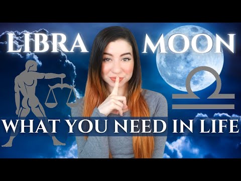 LIBRA MOON Sign: What you NEED to Feel Fulfilled, Secrets and Desires