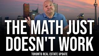 The Math Just Doesn't Work (Toronto Home Prices)