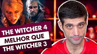 The Witcher 4 vai ser MELHOR que The Witcher 3?