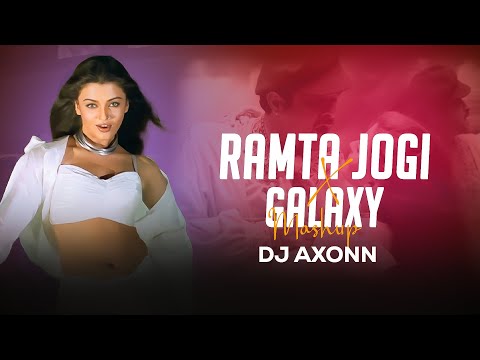 Ramta Jogi x Galaxy -  DJ Axonn Mashup | Bollytech