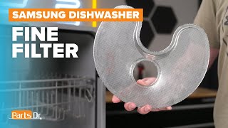 How to Replace Fine Filter (DD81-02290A) on Your Samsung Dishwasher