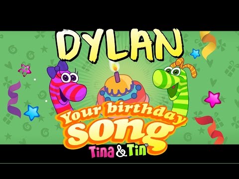 Tina&Tin Happy Birthday DYLAN (Personalized Songs For Kids) #PersonalizedSongs