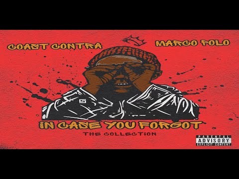 Coast Contra & Marco Polo - In Case You Forgot [The Collection] (2025)