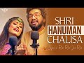 Shri Hanuman Chalisa Sachet Paramapara Full Song | Siyavar Ram Ram Jai Ram @TuneLyrico