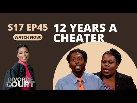 Divorce Court - Leola vs. Kenyatta - 12 Years a Cheater - Season 17, Episode 45 - Full Episode