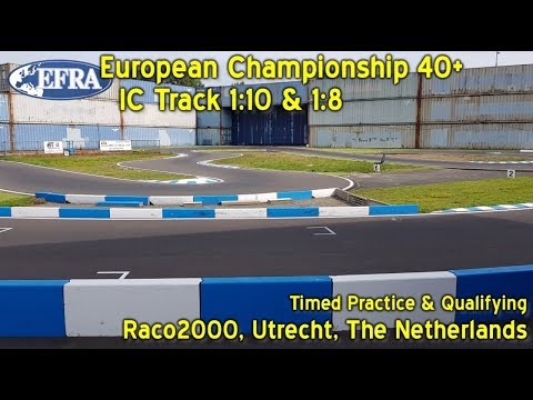 EFRA EC40+ IC Track 1:10 & 1:8 - Timed Practice & Qualifying